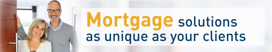 Mortgage solutions as unique as your clients